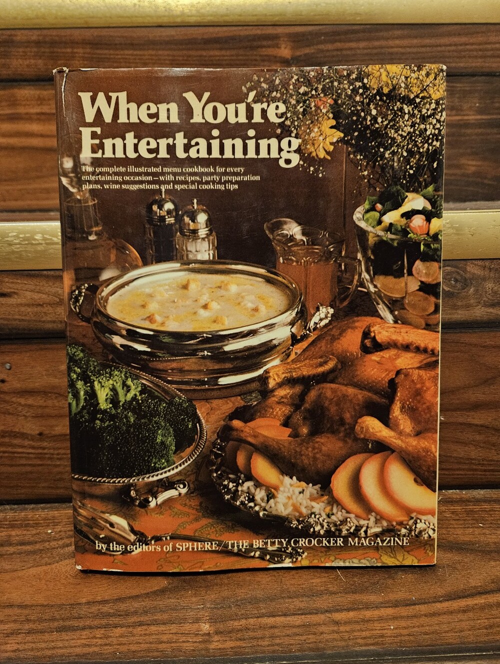 VTG 1974 When You’re Entertaining Cookbook Betty Crocker Sphere Magazine HC DJ